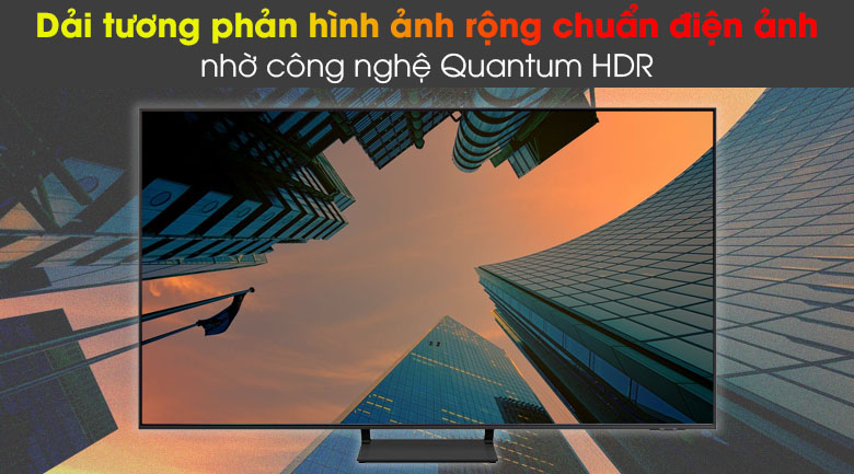 Smart Tivi QLED Samsung 4K 85 inch QA85Q60A - Dải tương phản rộng chuẩn điện ảnh nhờ công nghệ Quantum HDR
